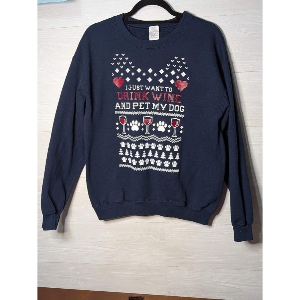 Drink Wine And Pet My Dog Sweatshirt M Navy Blue Dog Mom Gift Ugly Christmas EUC
